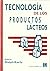 Tecnología de los productos...