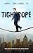 Tightrope: Walking through ...
