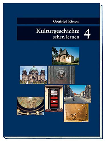 Kulturgeschichte sehen lernen. Band 4: BD 4 (Hardcover)
