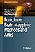 Functional Brain Mapping: Methods and Aims (Brain Informatics and Health)