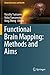 Functional Brain Mapping: Methods and Aims (Brain Informatics and Health)