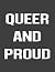 Queer And Proud: Blank Note...