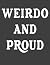 Weirdo And Proud: Blank Not...