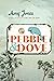 Pebble & Dove: A Novel
