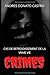 CRIMES: CAS DE REFROIDISSEMENT DE LA VRAIE VIE (French Edition)