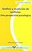 Análisis y resolución de conflictos. Una perspectiva psicológica (Serie de Educación y Psicología) (Spanish Edition)