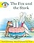 Literacy Edition Storyworlds 2, Once Upon A Time World, The Fox and the Stork