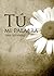 Tú Mi Palabra