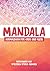 Mandala - Ausmalbuch für gr...