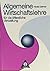 Allgemeine Wirtschaftslehre für die öffentliche Verwaltung. (Lernmaterialien)