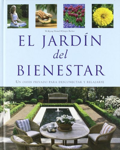 El Jardín Del Bienestar (Hardcover)
