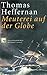 Meuterei auf der Globe by Unknown Author