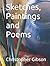 Sketches, Paintings and Poems