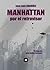 Manhattan por el retrovisor