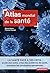 Atlas mondial de la santé (French Edition)