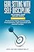 Goal Setting With Self Discipline by John Lead
