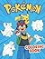 Pokémon Coloring Book: 100+...