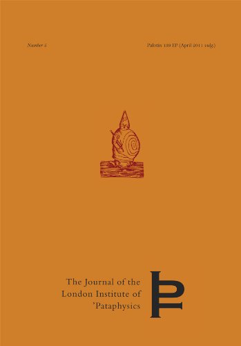 A Chronological Pantheon of Pataphysics (Journal of the London Institute of Pataphysics)