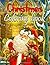 Christmas Coloring Book: An...