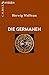 Die Germanen (Beck'sche Rei...