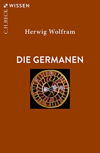 Die Germanen (Beck'sche Reihe 2004) (German Edition)