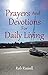 Prayers and Devotions for Daily Living by Rob Russell
