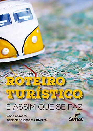 Roteiro turístico: É assim que se faz (Portuguese Edition)