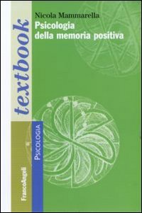 Psicologia della Memoria Positiva (Paperback)