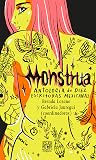 Book cover for Monstrua. Antología de diez escritoras mexicanas