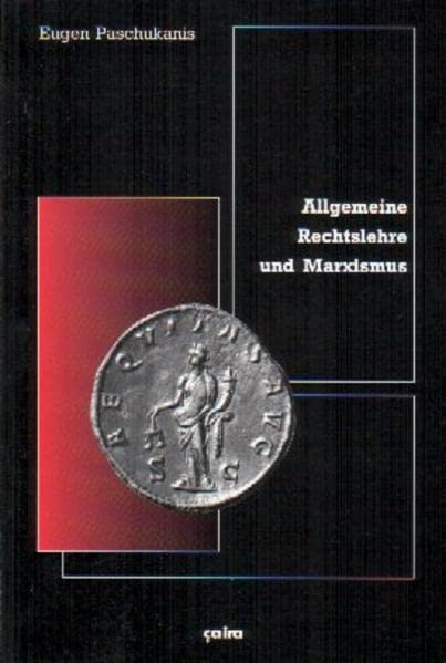 Allgemeine Rechtslehre und Marxismus: Versuch einer Kritik der juristischen Grundbegriffe (Paperback)