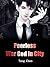 Peerless War God in City: V...