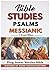 Messianic Psalms by T. Ernest Wilson