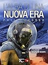 L'alba di una nuova era L'alba di una nuova era