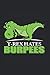 T-Rex Hates Burpees Noteboo...