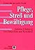 Pflege, Streß und Bewältigu...