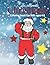 The Ultimate Christmas Coloring Book for Kids ages 4-8 by TAJ Books