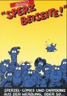 Sperz beiseite. Sperzel- Comics und Cartoons aus der Werbung, oder so... (Paperback)