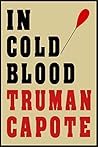In cold blood truman capote: According your choice if you watched history in cold blood of truman capote,write it in this journal ,or tells a news ... with cold blood (for mestery,story journal) In cold blood truman capote: According your choice if you watched history in cold blood of truman capote,write it in this journal ,or tells a news ... with cold blood