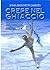 Crepe nel ghiaccio. Dietro le quinte del pattinaggio artistico by Sonia Bianchetti Garbato