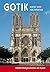 Gotik. Kunst und Architektur by Xavier Barral i Altet
