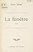 La fenêtre (French Edition)