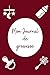 Mon journal de grossesse