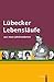 Lübecker Lebensläufe aus neun Jahrhunderten: Band 1. Reprint