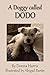 A Doggy called Dodo