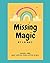 Missing Magic: Talking Infertility (Big Topics For Little Kids)