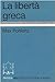 La libertà greca by Max Pohlenz