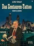 Lou Cale 05. Das Zentauren Tattoo
