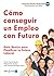 Cómo conseguir un empleo co...