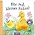 Hör mal, kleines Küken!: Streicheln und hören