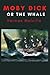 Moby Dick; or, The Whale